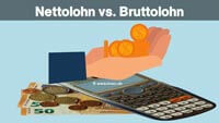 Was ist Nettolohn und Bruttolohn? Unterschied Nettolohn und Bruttolohn