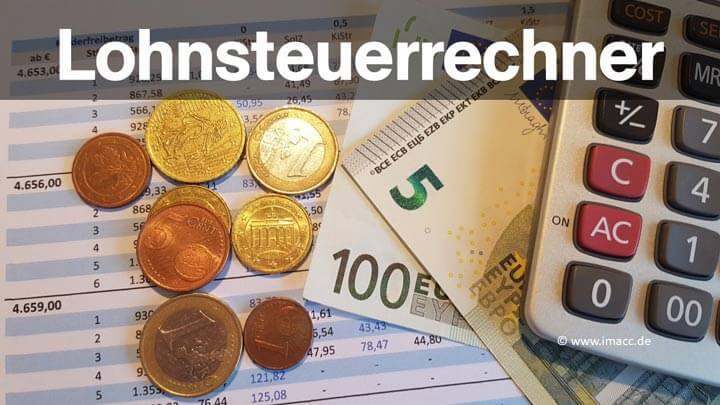 Lohnsteuerrechner für Lohnsteuerberechnung, Lohnsteuer berechnen online