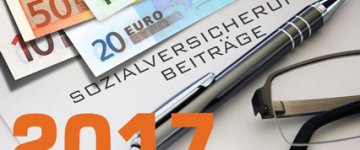 Sozialversicherungsbeiträge 2017 – Beitragssätze und Grenzwerte