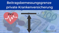 Bild von Beitragsbemessungsgrenze private Krankenversicherung PKV