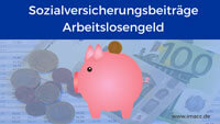Bild von Sozialversicherungsbeiträge Arbeitslosengeld