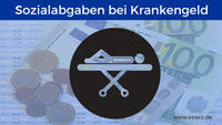 Bild von Sozialabgaben bei Krankengeld Wer zahlt Sozialabgaben, wenn Sie Krankengeld beziehen
