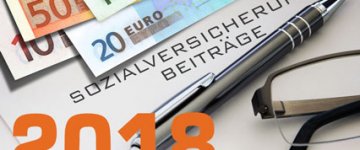 Sozialversicherungsbeiträge 2018 – Beitragssätze, Grenzwerte